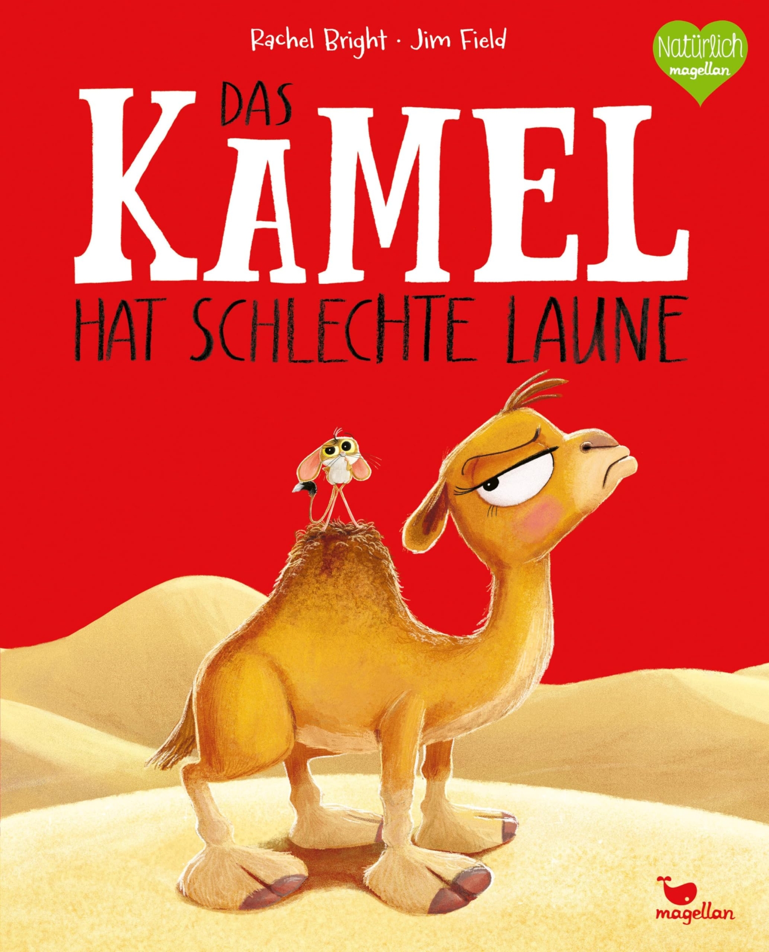 Auf dem Bild ist das Cover des Bilderbuches zu sehen, mit einem schlecht gelaunten Kamel.