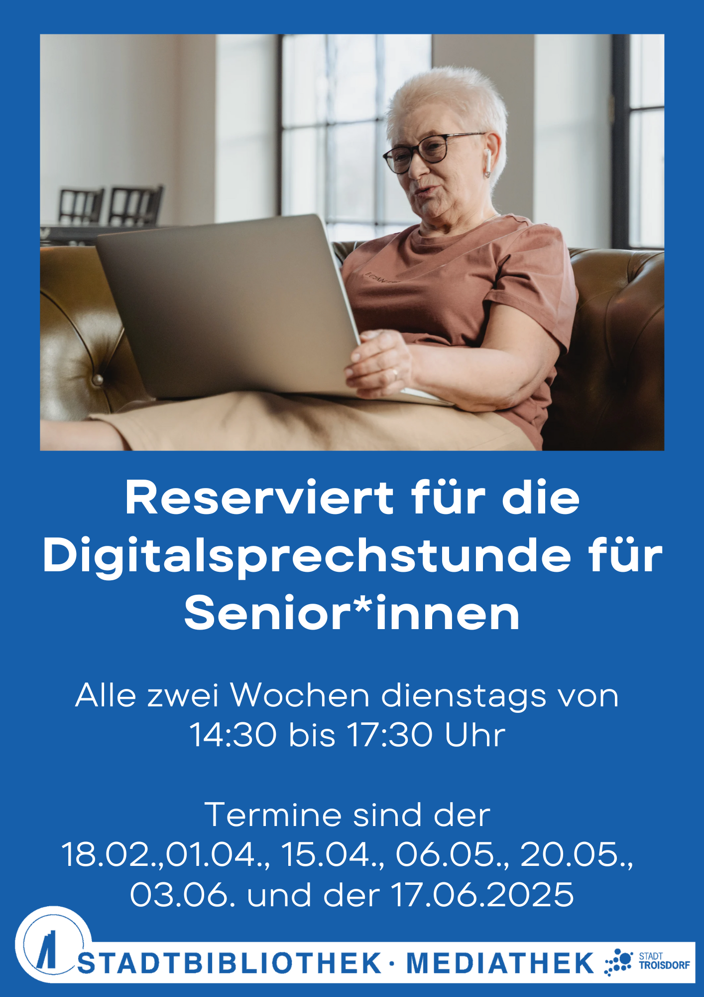 Digitalsprechstunde für Senior*innen - 1 Zu sehen ist das Werbeplakat für die digitale Sprechstunde für Senior*innen in der Stadtbibliothek.