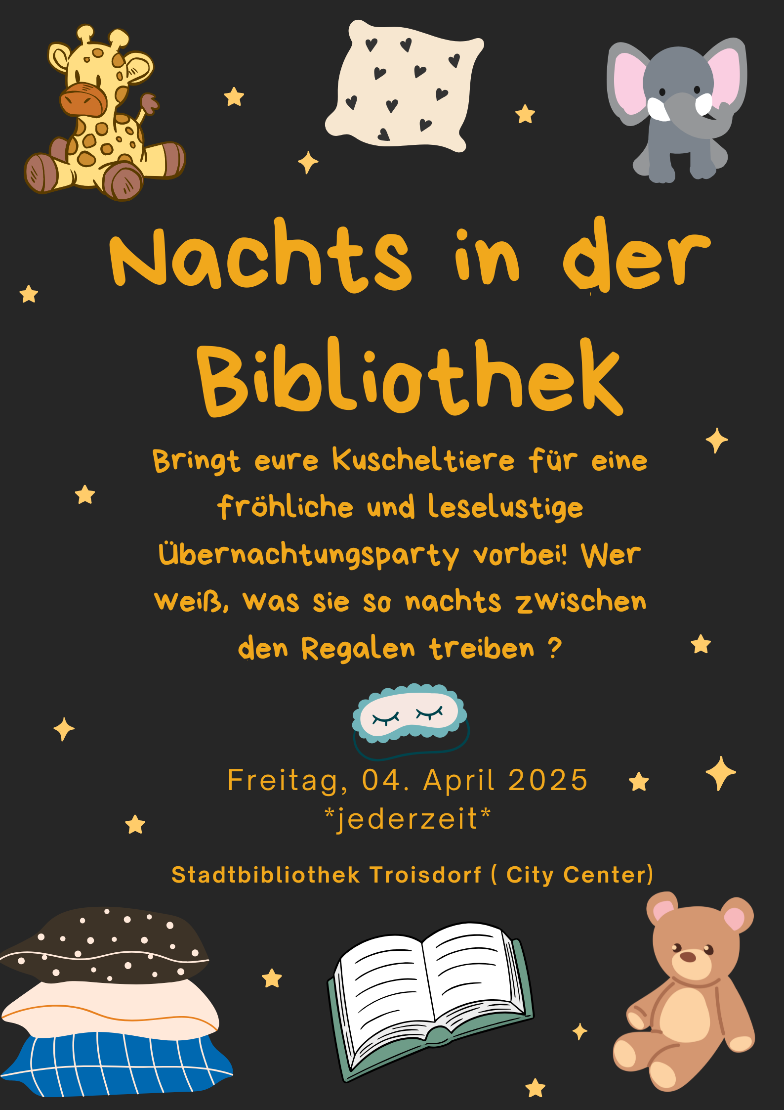 Freitag, 04. April 2025 *jederzeit* - 1 Auf dem Bild ist der Werbeplakat der Kuschektierübernachtung in der Stadtbibliothek in Troisdorf.