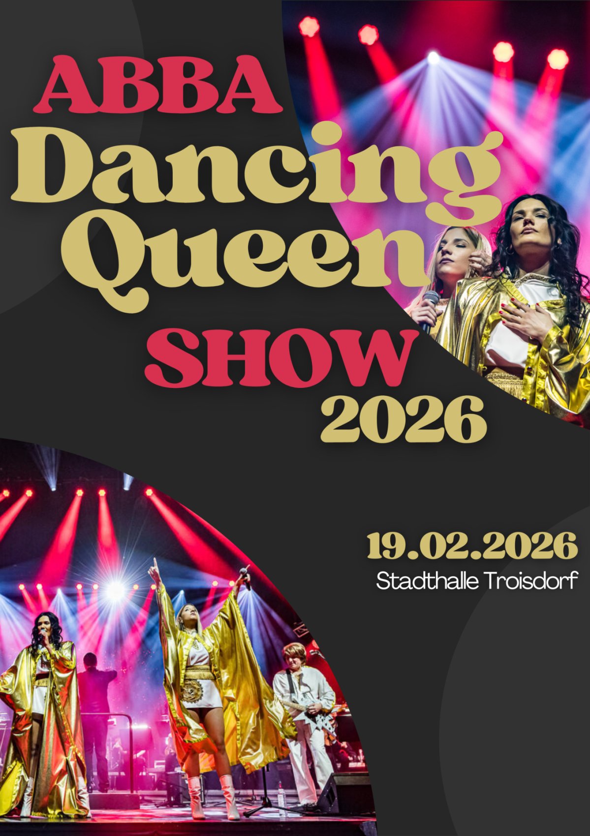 Abba-dark (594 x 841 mm) - 2 Das Bild zeigt ein Schwarzes Plakat mit Rot-Goldener Schrift zur ABBA Dancing Queen Show am 19.02.2026 in der Stadthalle Troisdorf.