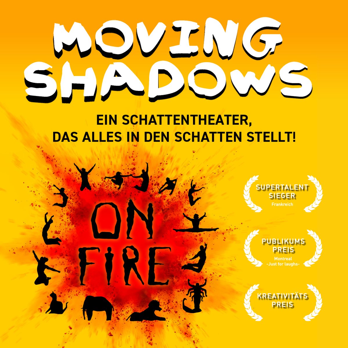 Moving SHadows - On Fire! Orangener Hintergrund; Schattenmenschen bilden das Wort ON FIRE vor einem rotem explosivem Hintergrund