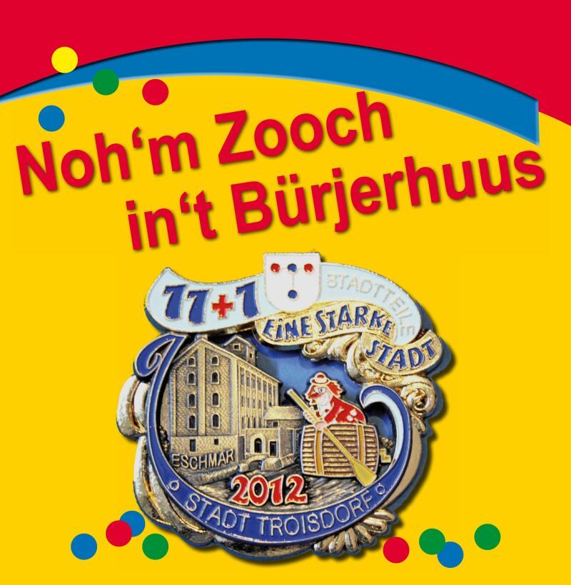 Die Troisdorfer Narrenschar kommt nach dem Zug ins Bürgerhaus!