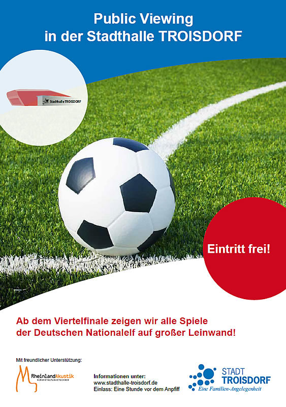 Plakat zum Public Viewing in der Stadthalle Troisdorf