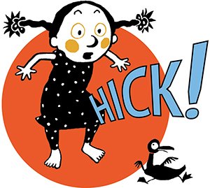 Der verflixte Schluckauf: Hick! Zeichnung von Christiane Pieper.