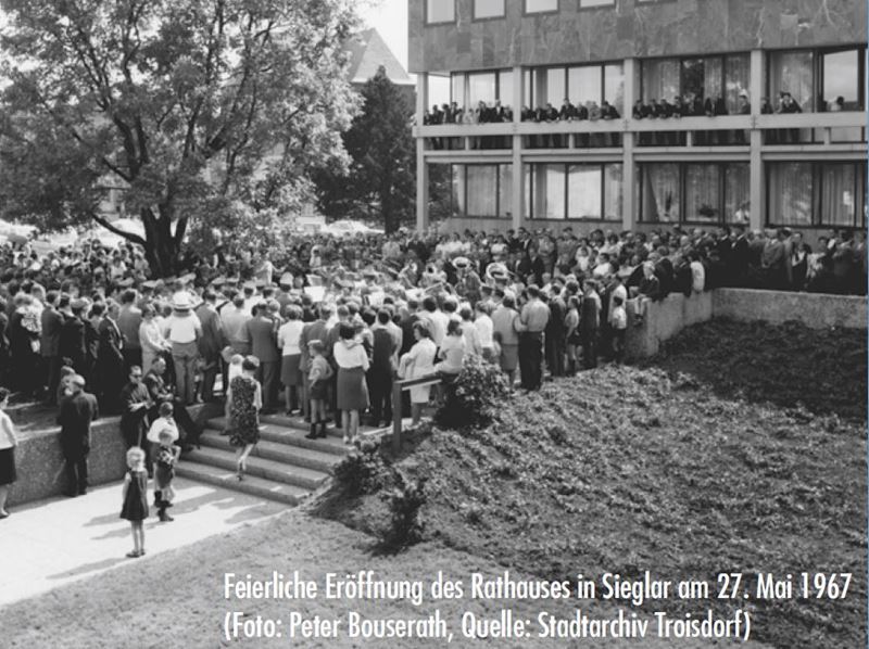 Feierliche Eröffnung des Rathauses in Sieglar 1967