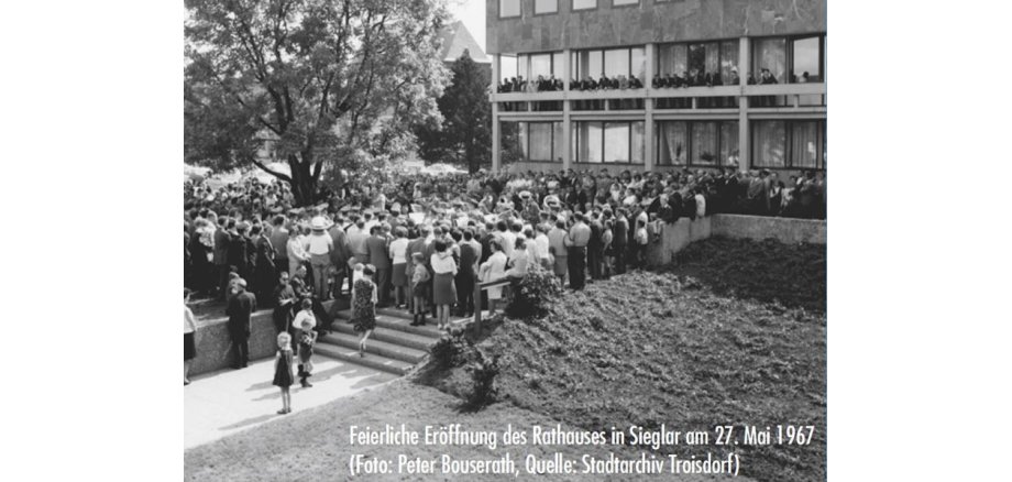 Feierliche Eröffnung des Rathauses in Sieglar 1967