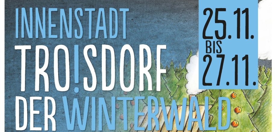 Innenstadt Troisdorf Der Winterwald 25.11. bis 27.11.