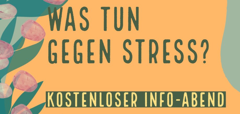 Infoabend Was tun gegen Stress? 08.09.2023