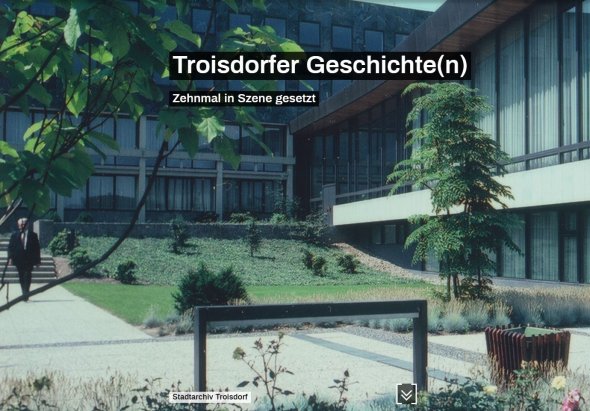 Startseite der Ausstellung (Screenshot: Stadtarchiv Troisdorf) Startseite der Ausstellung (Screenshot: Stadtarchiv Troisdorf)