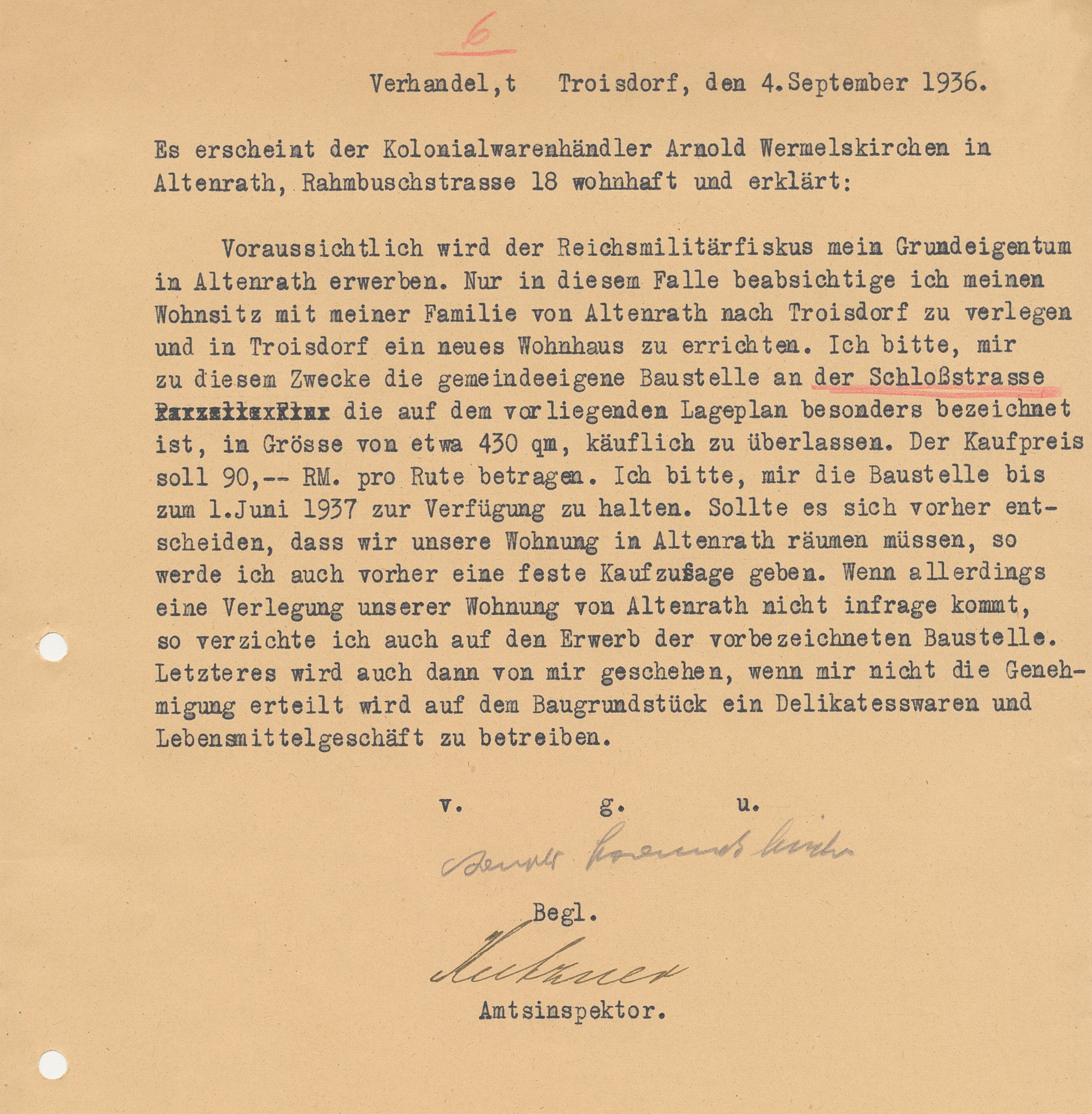 Bitte des Arnold Wermelskirchen, wohnhaft im Rambusch 18 in Altenrath, ihm infolge der Verstaatlichung Altenraths durch die Wehrmacht ein gemeindeeigenes Grundstück an der Schloßstr. in Troisdorf zur Verfügung zu stellen, 4. September 1936 (Quelle: Stadtarchiv Troisdorf, A 1216) Bitte des Arnold Wermelskirchen, wohnhaft im Rambusch 18 in Altenrath, ihm infolge der Verstaatlichung Altenraths durch die Wehrmacht ein gemeindeeigenes Grundstück an der Schloßstr. in Troisdorf zur Verfügung zu stellen, 4. September 1936 (Quelle: Stadtarchiv Troisdorf, A 1216)